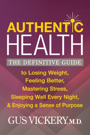 Cover of the book Authentic Health by Mary Thibodeau