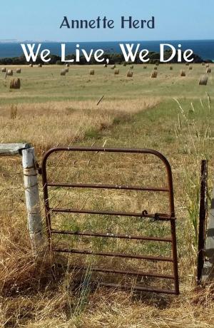 Cover of the book We Live, We Die by George Genovese