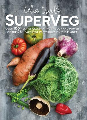 Cover of the book SuperVeg by Rosie Borella