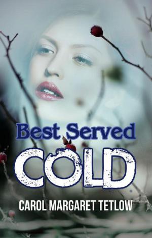 Cover of the book Best Served Cold by Opaline Allandet
