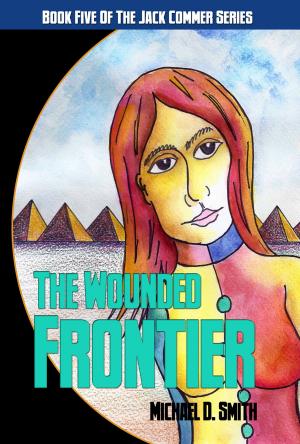 Cover of the book The Wounded Frontier by James Dwyer