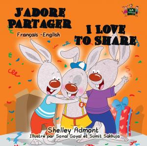 Cover of the book J’adore Partager I Love to Share (Bilingual French Children's Book) by Inna Nusinsky, KidKiddos Books
