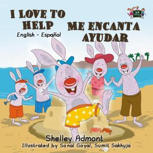 Cover of the book I Love to Help Me encanta ayudar (Spanish Children's Book) by Shelley Admont, KidKiddos Books