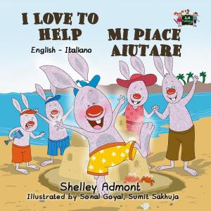 Cover of the book I Love to Help Mi piace aiutare by Shelley Admont