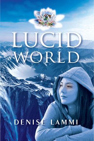 Cover of the book Lucid World by Ashley Rose