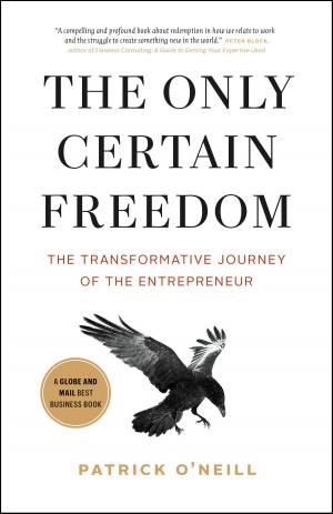 Book cover of The Only Certain Freedom