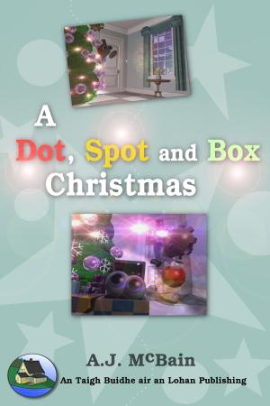 Book cover of A Dot, Spot and Box Christmas