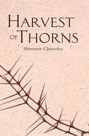 Cover of the book Harvest of Thorns by John Eppel