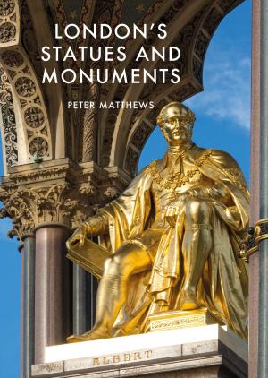 Cover of the book London's Statues and Monuments by Professor Serenella Iovino