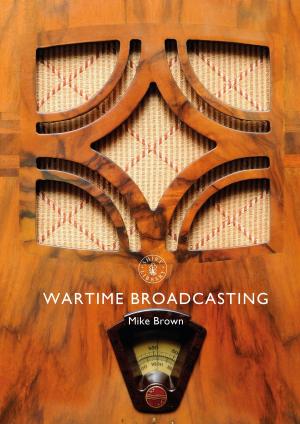 Cover of the book Wartime Broadcasting by Terry Deary