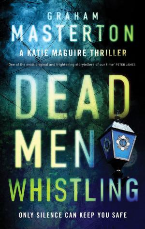 Cover of the book Dead Men Whistling by Grant Piercy