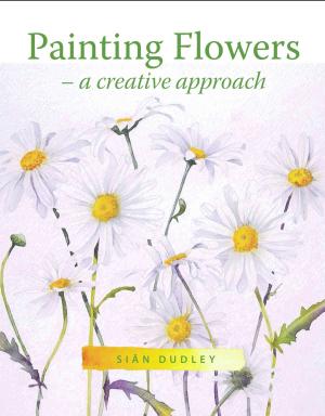 Cover of the book Painting Flowers by Terry Hewlett