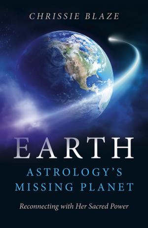 Cover of the book Earth: Astrology's Missing Planet by Stephanie Sorrell