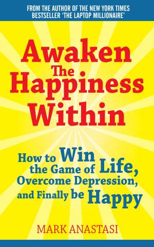 Cover of the book Awaken the Happiness Within by Pedram Shojai