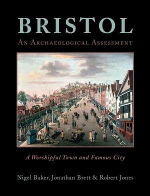 Cover of the book Bristol: A Worshipful Town and Famous City by John Boardman, Andrew Parkin, Sally Waite