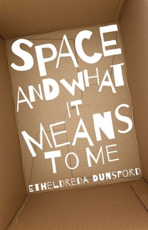 Cover of the book Space and What it Means to Me by Geoff Wills