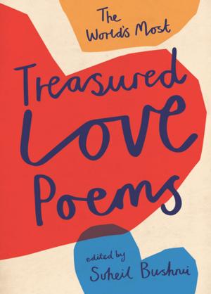 Cover of the book The World's Most Treasured Love Poems by Peter Cave