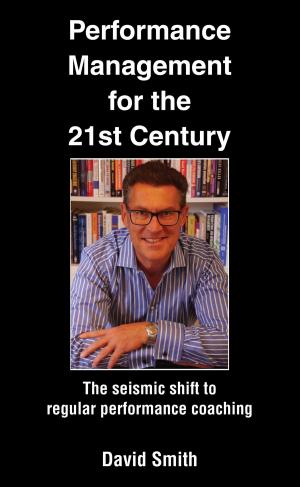 Cover of the book Performance Management for the 21st Century by Tony Anderson