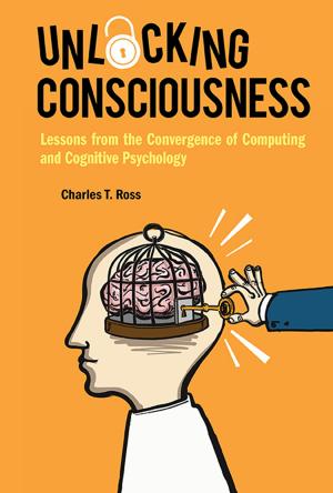 Cover of the book Unlocking Consciousness by Joshua E Greene