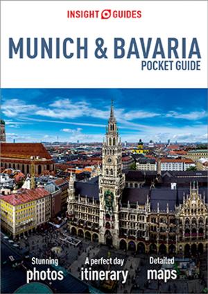 bigCover of the book Insight Guides Pocket Munich & Bavaria (Travel Guide eBook) by 
