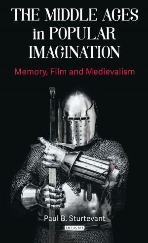 Cover of the book The Middle Ages in Popular Imagination by Anthony Masters