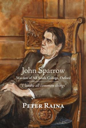 Book cover of John Sparrow: Warden of All Souls College, Oxford