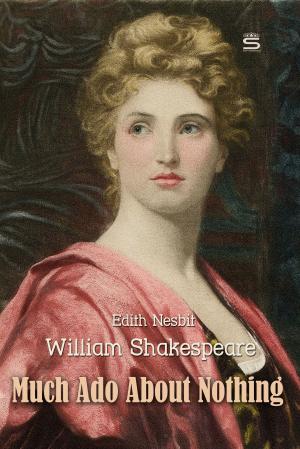 Cover of the book Much Ado About Nothing by William Shakespeare, Edith Nesbit