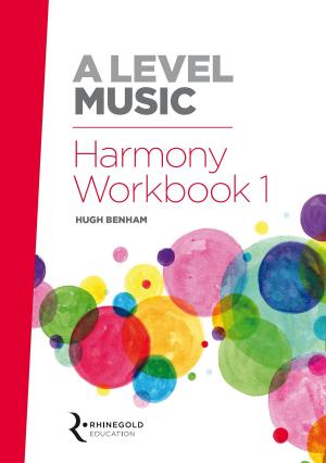 Cover of A Level Music Harmony Workbook 1