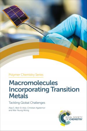 Cover of the book Macromolecules Incorporating Transition Metals by Ioar Rivas, Otto Hanninen, Van Tuan Du, Stuart Harrad, Nicola Carslaw, Ian Colbeck, Juana Maria Delgado-Saborit, Robert Maynard