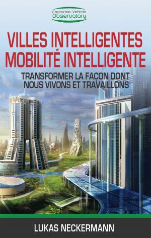 Book cover of Villes Intelligentes, Mobilité Intelligente