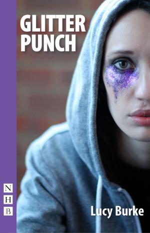 Cover of the book Glitter Punch (NHB Modern Plays) by Kate Atkinson