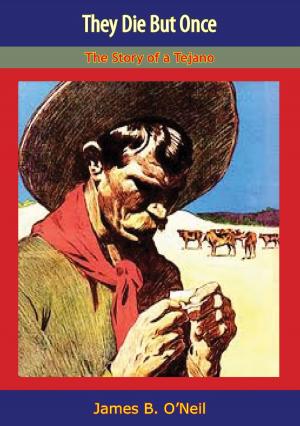 Cover of the book They Die But Once by Howard D. Clark