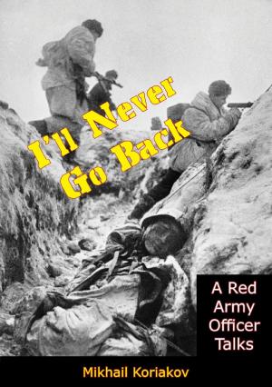 Cover of the book I’ll Never Go Back by Cpt. Henry Landau