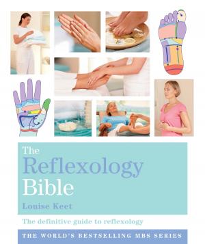 Cover of the book The Reflexology Bible by Kay Ryen