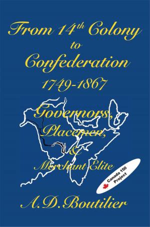 Cover of the book From 14th Colony to Confederation by Richard O Jones