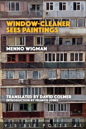Cover of the book Window-cleaner Sees Paintings by ko ko thett, James Byrne