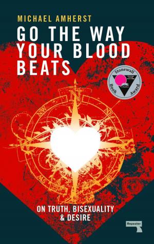Cover of the book Go the Way Your Blood Beats by Danielle L. Jensen