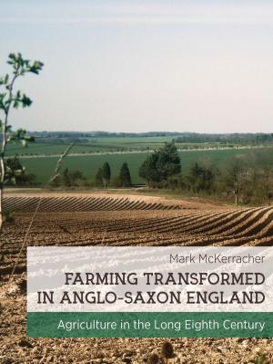 Book cover of Farming Transformed in Anglo-Saxon England
