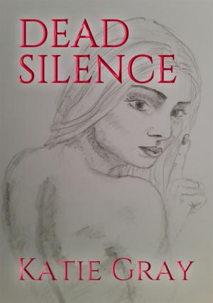 Cover of the book Dead Silence by Annie Kaszina