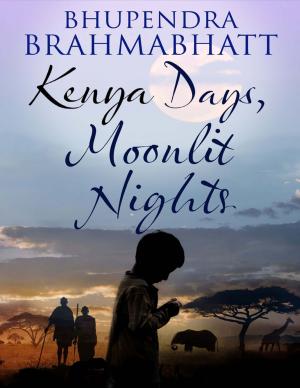 Cover of Kenya Days, Moonlit Nights
