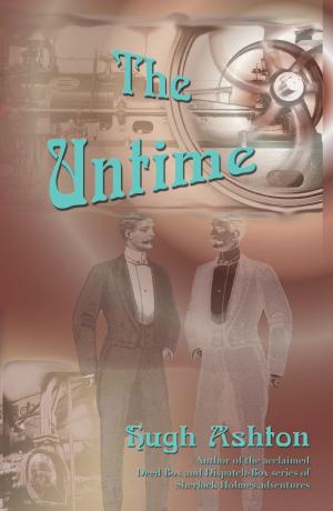 Cover of the book The Untime: A Novel of 19th-Century Paris by Jim LeMay