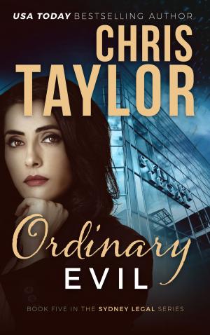 Cover of the book Ordinary Evil by Chris Taylor