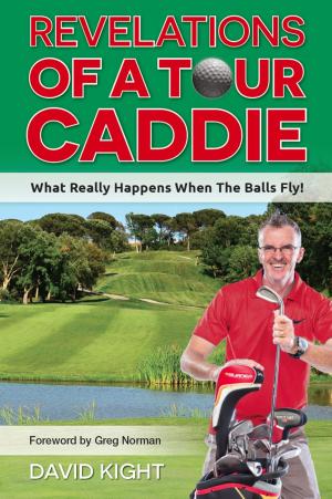 Cover of the book Revelations of a Tour Caddie by Ashleigh McKeown