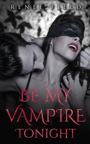 bigCover of the book Be My Vampire Tonight by 