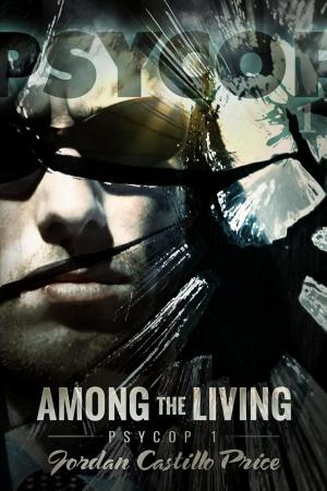 Cover of the book Among the Living by Amy Venezia
