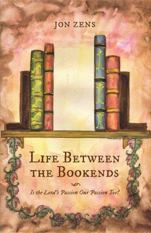 bigCover of the book Life Between the Bookends by 