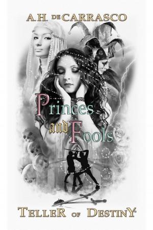 Cover of the book Princes and Fools by Thomas J. Hubschman