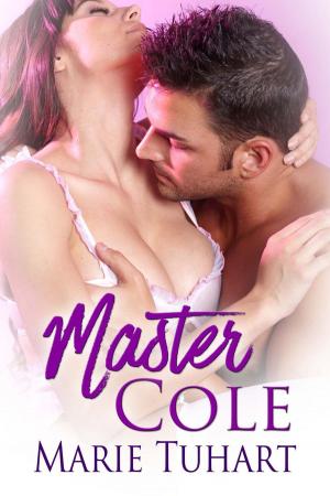Cover of the book Master Cole by Marie Tuhart