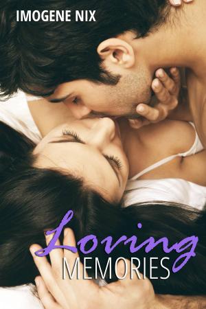 Cover of the book Loving Memories by Nancy Barone