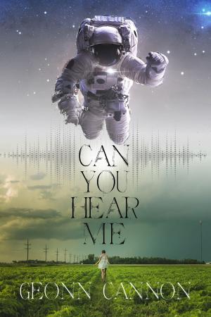 Cover of the book Can You Hear Me by J.B. Hawker